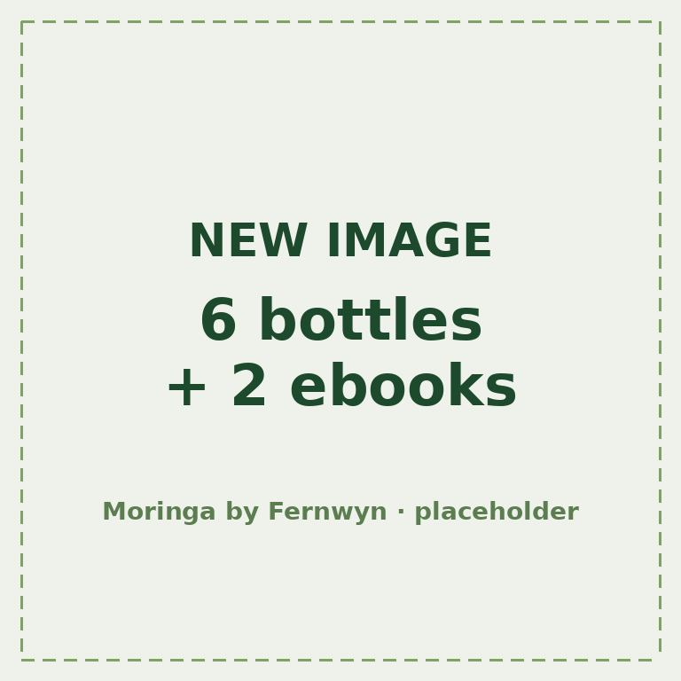 6 Bottles of Moringa by Fernwyn + 2 Free Ebooks